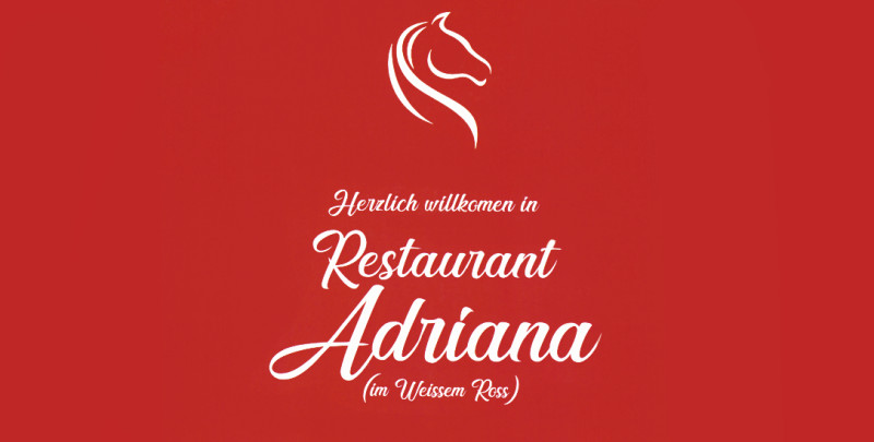 Restaurant Adriana - im Weißen Ross