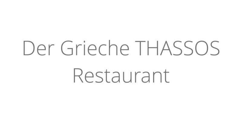 Der Grieche THASSOS Restaurant