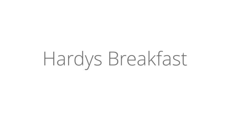 Hardys Breakfast