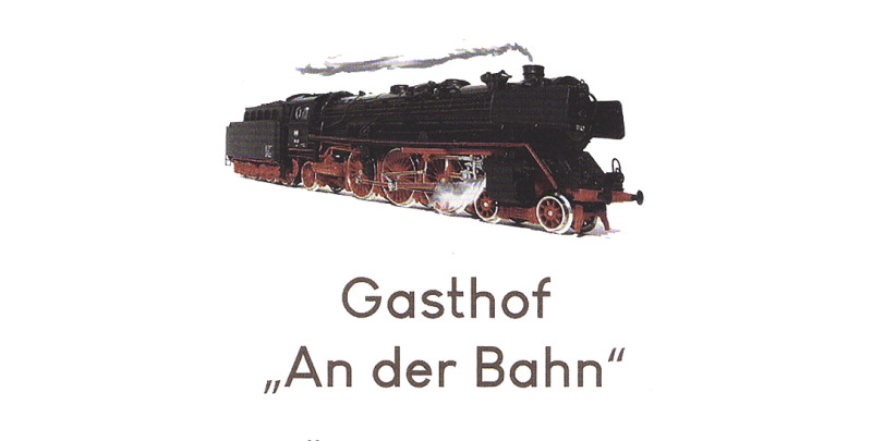 Gasthof „An der Bahn“