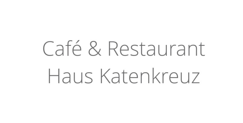 Café & Restaurant Haus Katenkreuz