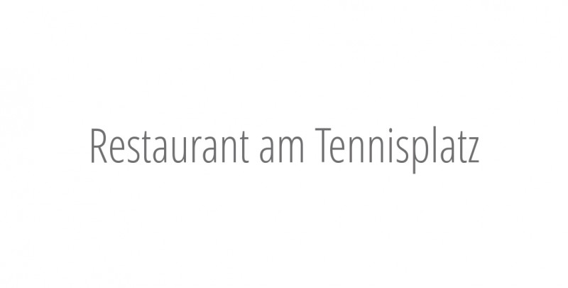 Restaurant am Tennisplatz