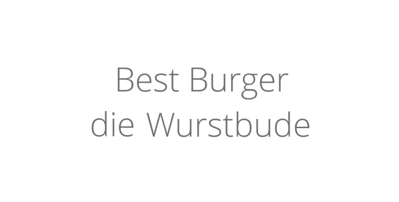 Best Burger die Wurstbude