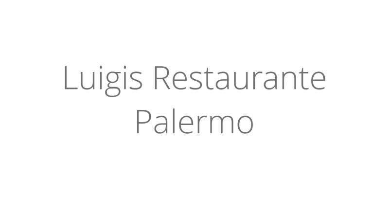 Luigis Restaurante Palermo
