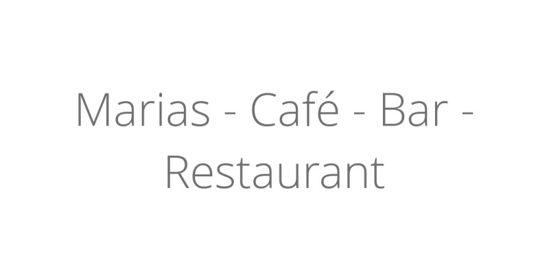 Marias - Café - Bar - Restaurant